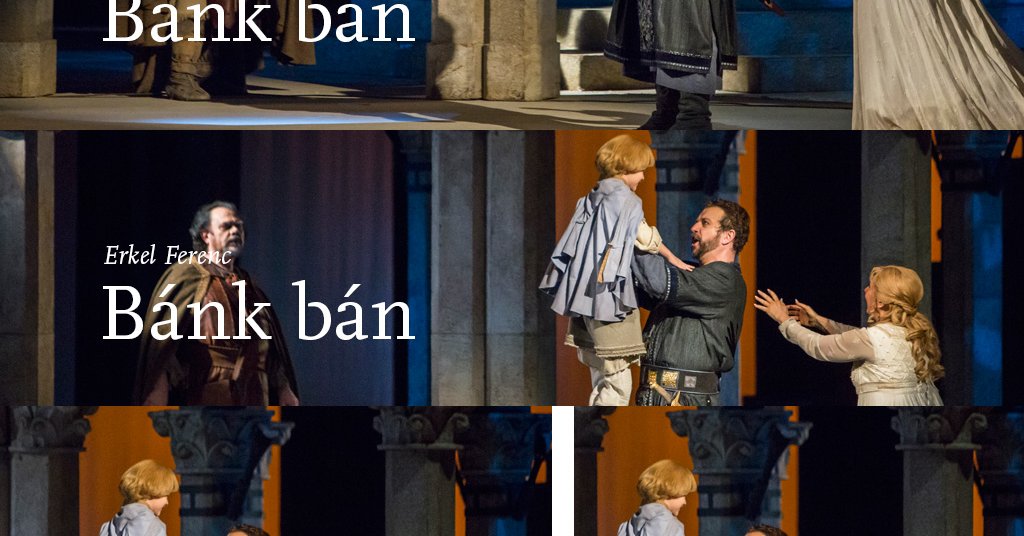 Erkel: Bánk bán - Opera